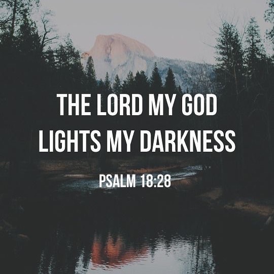 The Lord my God lights my darkness - Bible Portal