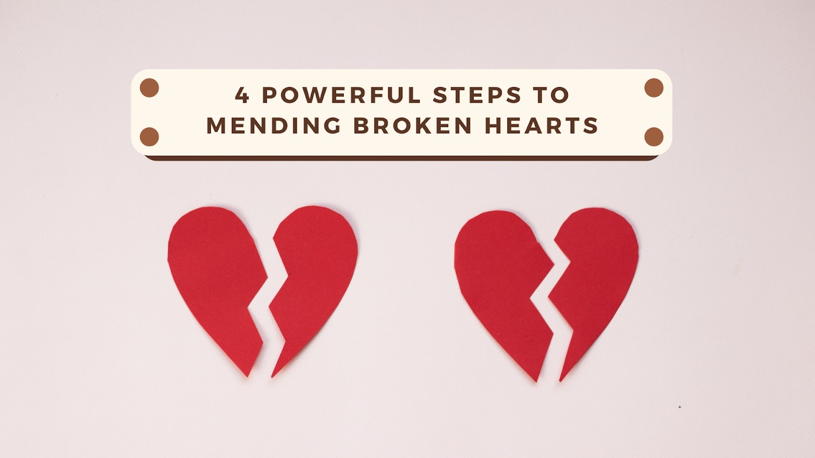 4-powerful-steps-to-mending-broken-hearts-bible-portal