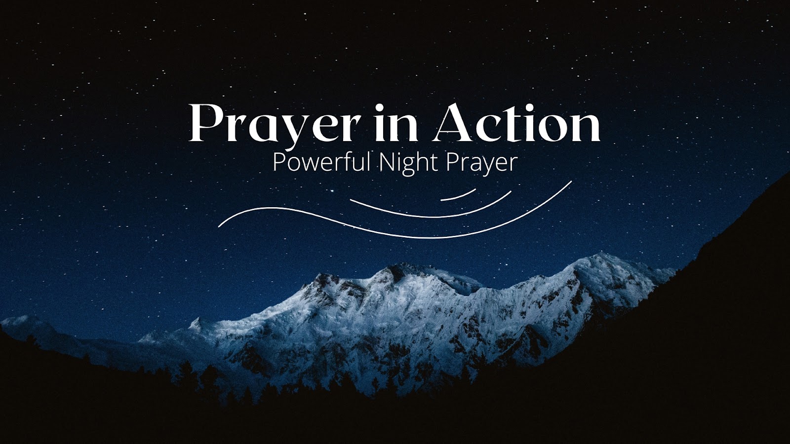 Prayer in Action: Powerful Night Prayer - Bible Portal